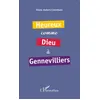 Image de Heureux comme Dieu à Gennevilliers Roman - Eliane Aubert-Colombani - L'harmattan - broché - Roman
