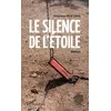Image de Le silence de l'étoile Roman - Christiane Felip Vidal - L'harmattan - broché - Roman broché