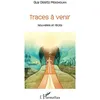 Image de Traces à venir Nouvelles et récits - Guy Ossito Midiohouan - L'harmattan - broché - Nouvelles