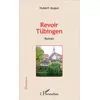 Image de Revoir Tübingen Roman - Hubert Auque - L'harmattan - broché - Roman broché
