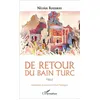 Image de De retour du bain turc Récit - Nicolas Rousseau - L'harmattan - broché - Récit