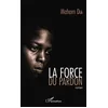 Image de La force du pardon Roman - Maham Dia - L'harmattan - broché - Roman broché