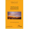 Image de Tropicales mosaïques - Eric M. Ngango Youmbi - L'harmattan - broché - Poésie