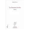 Image de La femme écrite Roman - Michel David - L'harmattan - broché - Roman