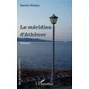Image de Le méridien d'Athènes Roman - Roméo Matsas - L'harmattan - broché - Roman