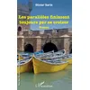 Image de Les parallèles finissent toujours par se croiser Roman - Olivier Sorin - L'harmattan - broché - Roman