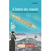 Image de A l'ombre des niaoulis Une aristocrate et pionnière en Nouvelle-Calédonie - Fred Jouhaud - L'harmattan - broché - Roman