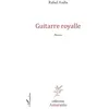 Image de Guitarre Royalle - Rafael Andia - L'harmattan - broché - Roman
