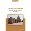 Image de La crise malienne (Nouvelle édition) Chronique d'un pays qui vacille - Hamed Sidibé - Les Impliqués - broché - Essai