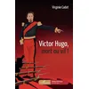 Image de Victor Hugo, mort ou vif ! - Virginie Cadot - L'harmattan - broché - Roman