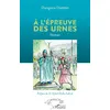 Image de A l'épreuve des urnes Roman - Dianguina Diarisso - L'harmattan - broché - Roman broché