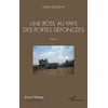 Image de Une rose au pays des portes défoncées. Récit - Mathe Kisughu - L'harmattan - broché - Récit