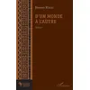 Image de D'un monde à l'autre - Bernard N'zouzi - L'harmattan - broché - Roman broché