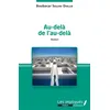 Image de Au-delà de l'au-delà Roman - Boubacar Sellou Diallo - Les Impliqués - broché - Roman broché