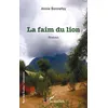 Image de La faim du lion - Annie Bonnefoy - L'harmattan - broché - Roman