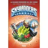 Image de Skylanders - Tome 02 Bienvenue à Skylanders Academy ! - Ron Marz - Glénat - cartonné - Bande dessinée jeunesse cartonné