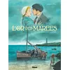 Image de L'Or des marées - Tome 01 Les Moissonneurs de la mer - François Debois - Glénat - cartonné - Bande dessinée