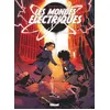 Image de Les Mondes Electriques - Tome 02 Jason - Christophe Alliel - Glénat - cartonné - Bande dessinée jeunesse cartonné