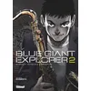 Image de Blue Giant Explorer - Tome 02 - Shinichi Ishizuka - Glénat - broché - Manga
