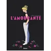 Image de L'Amourante - Pierre Alexandrine - Glénat - cartonné - Bande dessinée cartonné