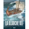 Image de La Blanche Nef - Jean-Yves Delitte - Glénat - cartonné - Bande dessinée