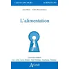 Image de L'alimentation - Anne Bazin - Atlande Eds - broché - Scolaire / Universitaire broché