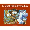 Image de Le Chat Peau D'Cow-Boy - Collectif - Balivernes - cartonné - Album jeunesse dès 3 ans cartonné