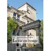 Image de La vie en rouge - Dominique Julien-Labruyère - Complicites Eds - broché - Roman broché