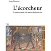 Image de L'écorcheur Un mercenaire à la guerre de Cent Ans - Serge Dumont - Complicites Eds - broché - Roman broché