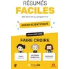 Image de Résumés faciles des oeuvres au programme - Prépas scientifiques thème 2023-2024 Faire croire - Julien Ramnon - H & K Eds - broché - Scolaire / Universitaire broché