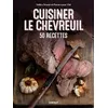 Image de Cuisiner le chevreuil 50 recettes - Pierre Louis Viel - Gerfaut Eds Du - broché - Guide