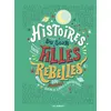 Image de Histoires du soir pour filles rebelles - 100 nouveaux destins de femmes extraordinaires - Tome 2 - Elena Faville - Les Arenes Eds - broché - Document jeunesse dès 9 ans