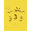 Image de La clôture - Fabcaro - Six Pieds Sous Terre - broché - Bande dessinée