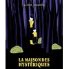Image de La maison des hystériques - Aloÿse Mendoza - Six Pieds Sous Terre - broché - Bande dessinée broché