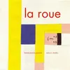 Image de La roue - Louise-Marie Cumont - Memo Eds - relié - Album jeunesse dès 3 ans