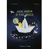Image de Jack, Marin d'eau douce - Jean Poderos - Courtes Et Longues - cartonné - Album jeunesse cartonné