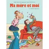 Image de Ma mère et moi T07 - L'instinct maternel ! L'Instinct maternel ! - Marc Cantin - Clair De Lune - cartonné - Bande dessinée jeunesse cartonné