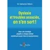 Image de Dyslexie et troubles associés, on s'en sort ! - Catherine Billard - Tom Pousse - broché - Guide broché