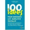 Image de 100 idées pour enseigner les habiletés sociales - communication et socialisation, des enjeux éducatifs majeurs de la petite enfance à l'adolescence Communication et socialisation : des enjeux éducatifs majeurs de la petite enfance à l'adolescence - Mehdi Liratni - Tom Pousse - broché - Etude