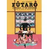 Image de Futarô, journal d'un réformé vol.1 - Bun Katsuta - Le Lezard Noir - broché - Manga broché