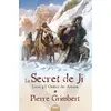 Image de Secret de ji 3 - l'ombre des - Pierre Grimbert - Mnemos Eds - broché - Roman adolescent dès 13 ans broché