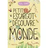 Image de Petit escargot découvre le monde - Yuval Zommer - Minedition Eds - cartonné - Album jeunesse