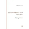 Image de Jacques-marie Lacan - 1901-1932 Bildungsroman * - Jorge Banos Orellana - Epel Eds - broché - Etude