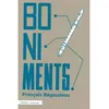 Image de Boniments - François Bégaudeau - Amsterdam Eds - broché - Roman broché
