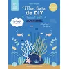 Image de Mon livre de DIY spécial Mer - Marie Deloste - Thomas Editions - broché - Livre-jeu broché