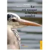 Image de Le cri rauque du héron cendré - Monique Mercier-Lecharlier - Jets D'encre - broché - Roman broché