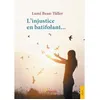 Image de L'injustice en batifolant... - Lumi Bean-Tüller - Jets D'encre - broché - Récit