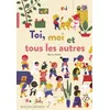 Image de Toi, moi et tous les autres - Marcos Farina - Rue Du Monde Eds - cartonné - Album jeunesse