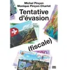 Image de Tentative d'évasion (fiscale) - Michel Pinçon - Zones - cartonné - Essai