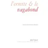 Image de L' Ermite et le Vagabond - Joël Vernet - Escampette - broché - Essai broché